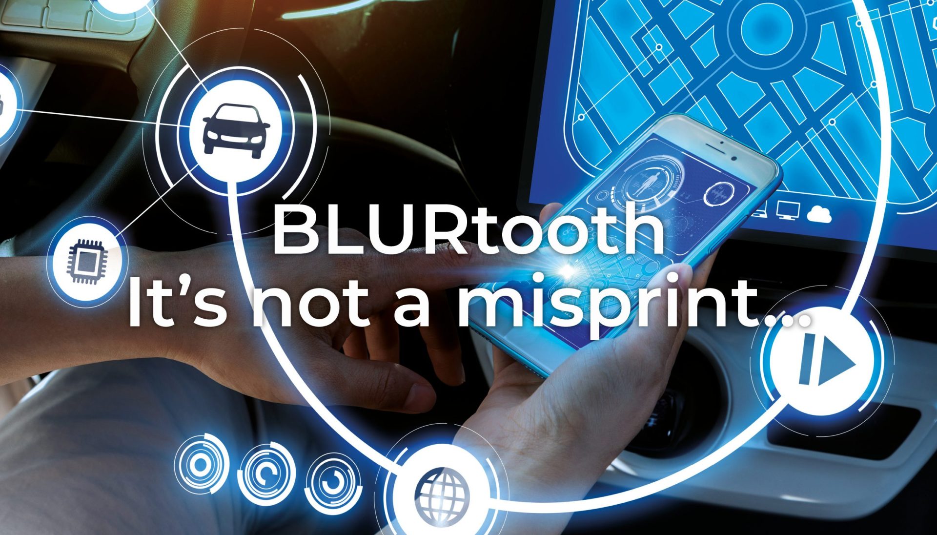 BLURtooth – it’s not a misprint